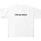 Lets go sauna サウ公/サウナーのLets go sauna/レッツゴーサウナ(黒ロゴ白ふち) フルグラフィックTシャツ