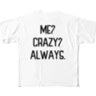 ユニークリー・シングスのAlways crazy フルグラフィックTシャツ