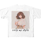 Only my styleのonly my style　ー自分色シリーズ7ー フルグラフィックTシャツ