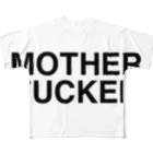 TOKYO LOGOSHOP 東京ロゴショップのMOTHERFUCKER-マザーファッカー- フルグラフィックTシャツ