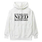 Yutaka MurakamiのNEED SKATEBOARD ヘビーウェイトパーカー