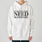 Yutaka MurakamiのNEED SKATEBOARD Heavyweight Hoodie