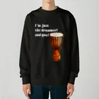 『NG （Niche・Gate）』ニッチゲート-- IN SUZURIのI'm Just The Drummer And You?（JMB） Heavyweight Crew Neck Sweatshirt