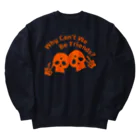 『NG （Niche・Gate）』ニッチゲート-- IN SUZURIのWhy Can't We Be Friends?（橙） Heavyweight Crew Neck Sweatshirt