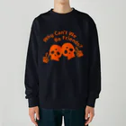 『NG （Niche・Gate）』ニッチゲート-- IN SUZURIのWhy Can't We Be Friends?（橙） Heavyweight Crew Neck Sweatshirt
