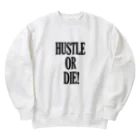 teddy_dのhustle or die Heavyweight Crew Neck Sweatshirt