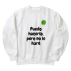 Nice Japanese words? !のPuedo hacerlo, pero no lo haré Heavyweight Crew Neck Sweatshirt