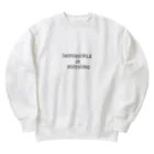 positive_poem05の不可能なんてありえない Heavyweight Crew Neck Sweatshirt