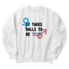 Café Roseraieの「It Takes Balls to be Trans」 Heavyweight Crew Neck Sweatshirt