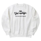 SANKAKU DESIGN STOREの1985ver. 懐かしのあの頃に戻りたい。for black Heavyweight Crew Neck Sweatshirt