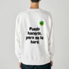 Nice Japanese words? !のPuedo hacerlo, pero no lo haré Heavyweight Crew Neck Sweatshirt