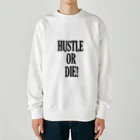 teddy_dのhustle or die Heavyweight Crew Neck Sweatshirt