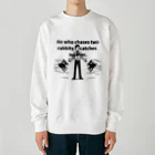 &AIの二兎追うものは一兎をも得ず(He who chases two rabbits catches neither.) Heavyweight Crew Neck Sweatshirt