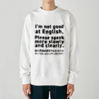 youichirouのI'm not good at english. (英語は得意ではありません) Heavyweight Crew Neck Sweatshirt