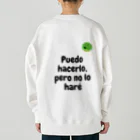 Nice Japanese words? !のPuedo hacerlo, pero no lo haré Heavyweight Crew Neck Sweatshirt