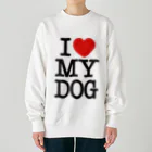 I LOVE SHOPのI LOVE MY DOG ヘビーウェイトスウェット