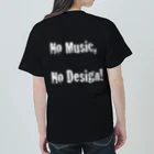 Architeture is dead.のNo Music, No Design! ヘビーウェイトTシャツ