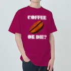 『NG （Niche・Gate）』ニッチゲート-- IN SUZURIのダサキレh.t.『COFFEE OR DIE?』 ヘビーウェイトTシャツ