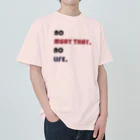 NO MUAY THAI NO LIFE🇹🇭ノームエタイノーライフ🥊のかわいいムエタイ no muay thay,no lile.（赤・紺・黒文字） ヘビーウェイトTシャツ