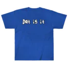 876_slangのDat is it ヘビーウェイトTシャツ