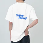 namidamakiのwe'er hiring ヘビーウェイトTシャツ