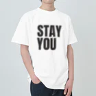 EVERYDAY FOR YOU STOREのSTAY YOU Heavyweight T-Shirt