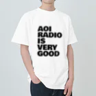 蒼井ブルー/蒼井ラジオの蒼井ラジオ/AOI RADIO IS VERY GOOD（黒文字） ヘビーウェイトTシャツ