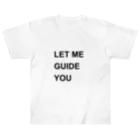 異文化交流のLET ME GUIDE YOU ヘビーウェイトTシャツ