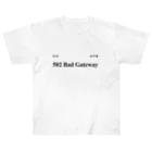 鯖落ちショップの502 Bad Gateway Heavyweight T-Shirt