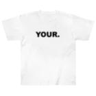 yutouのYOUR. シンプルロゴ Heavyweight T-Shirt