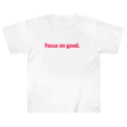 R362designのFocus on good.（ピンク） ヘビーウェイトTシャツ