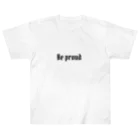 Be proudのBe proud ヘビーウェイトTシャツ