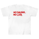 UNchan(あんちゃん)    ★unlimited★のNo SAUNA No LIFE ヘビーウェイトTシャツ