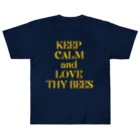 THE HIVEの汝、平静を保ち蜂を愛せ。02 Heavyweight T-Shirt