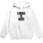 stereovisionのCORONA IS OVER! （If You Want It）  Hoodie