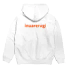 inuarerugiのおでかけ Hoodie:back