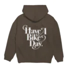 HAVE A BIKE DAY. ＠ SUZURIのHABD logo Hoodie:back