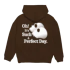 『NG （Niche・Gate）』ニッチゲート-- IN SUZURIのOh! It's Such A Perfectday.（白） Hoodie:back