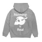 『NG （Niche・Gate）』ニッチゲート-- IN SUZURIのNothing Is Real.（白） Hoodie:back