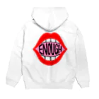 Mieko_KawasakiのENOUGH IS ENOIGH! MOUTH EDITION Hoodie:back