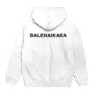 TOKYO LOGOSHOP 東京ロゴショップのBALENAIKARA バレナイカラ ばれへんがな バックプリント（背面プリント) Hoodie:back