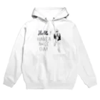 ひろあきのmonarie-have a nice day Hoodie