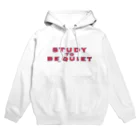 渓流釣り倶楽部のSTUDY TO BE QUIET  Hoodie