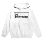 ゾエコレクションの(黒文字)なんでもやんなきゃダメでしょ！DO EVERYTING Hoodie