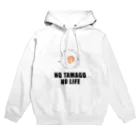 ティオのNO TAMAGO NO LIFE Hoodie