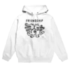 天明幸子　SUZURI  オフィシャルショップのfriendship Hoodie