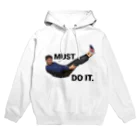 津留﨑颯太のMUST DO IT.白 Hoodie