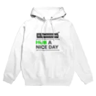 はちのHUB A NICE DAY Hoodie