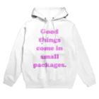 牛のTシャツ屋のGood things come in small packages.(pink) パーカー