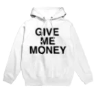 TOKYO LOGOSHOP 東京ロゴショップのGIVE ME MONEY-ギヴ・ミー・マネー Hoodie